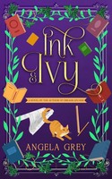 Ink & Ivy Angela Grey Taschenbuch Englisch 2025 Shady Oak Press