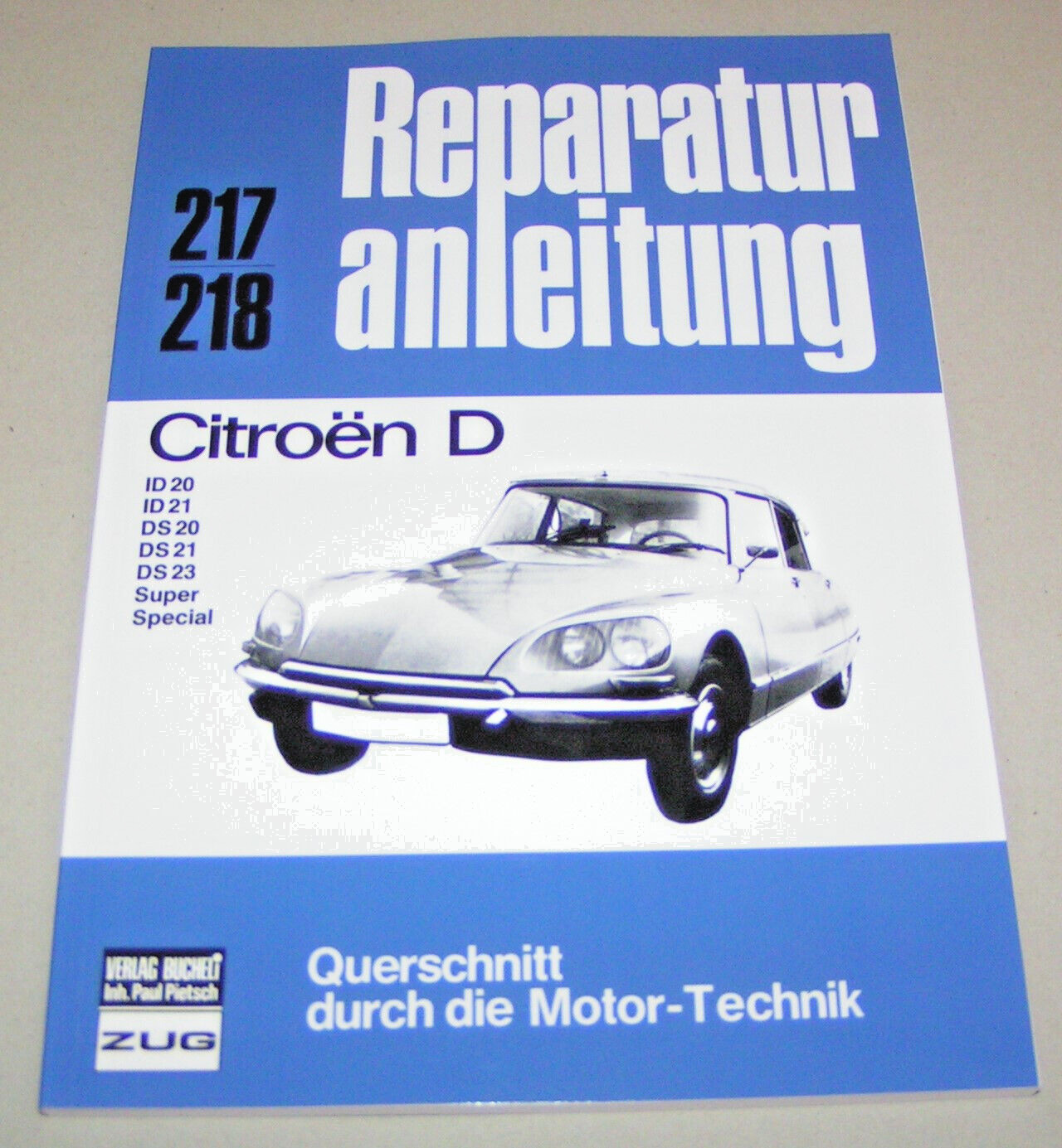 Repair Manual Citroen DS 20 / 21 / 23 / Super / Special + ID 20 / 21