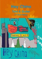 Hey China Tom K Guise Taschenbuch Kartoniert / Broschiert Englisch 2015 [.]