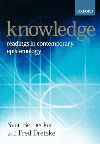 Knowledge: Readings in Contemporary Epistemology (Ox Readings Ph