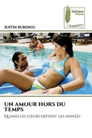 Justin Burongu | Un Amour Hors Du Temps | Taschenbuch | FranzöSisch (2025)