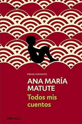 Todos mis cuentos (Contemporanea / - Paperback, by Matute Ana María - Very Good