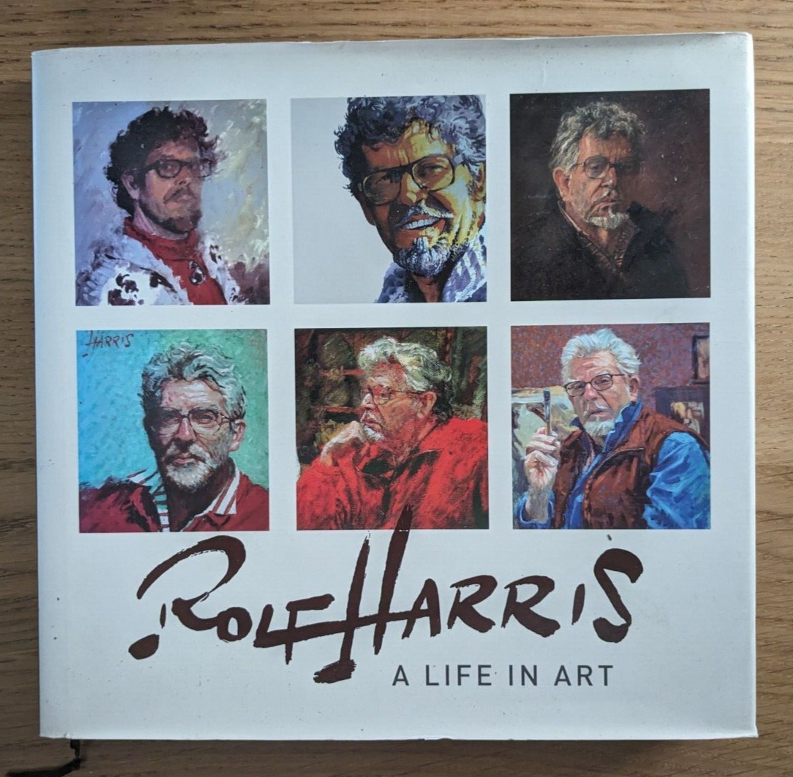 A LIFE IN ART *SIGNED by ROLF HARRIS - DEMONTFORT FINE ART- H/B - £7.50 UK POST