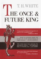 The Once and Future King by T.H. White (0399105972) Hardcover