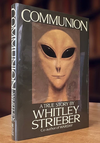 Communion: A True Story by Whitley Strieber (First Edition, 1987); New Condition