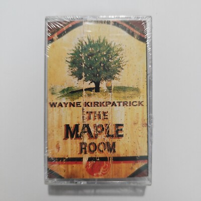 Wayne Kirkpatrick - The Maple Room (Cassette Tape, 2000) Minor Case DMG - SEALED