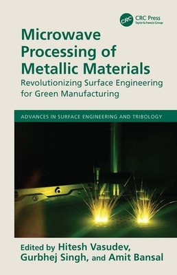 Microwave Processing Of Metallic Materials: Revolutionizing ...