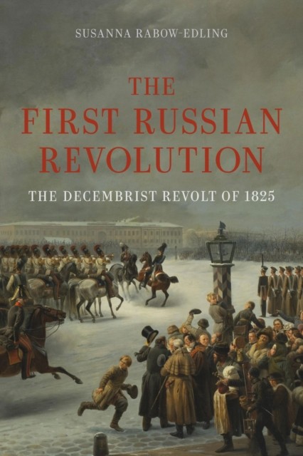 The First Russian Revolution by Susanna Rabow-Edling - - Image 4