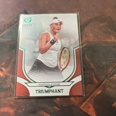 2025 TOPPS TRIUMPHANT TENNIS----NASTASJA SCHUNK----05/25