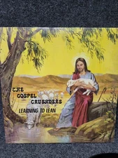 The Gospel Crusaders Vinyl LP Learning To Lean Christian Gospel Album OCA