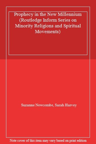 Prophecy in the New Millennium (Routledge Inform Series on Minor
