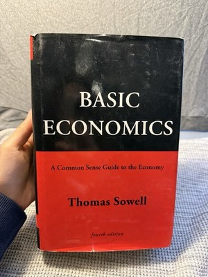 Basic Economics: A Common Sense Guide to the Economy - Hardcover