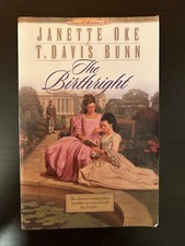 The Birthright - a novel by Janette Oke & T. Davis Bunn