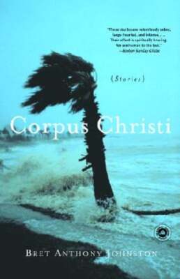 Corpus Christi by Bret Anthony Johnston: Used