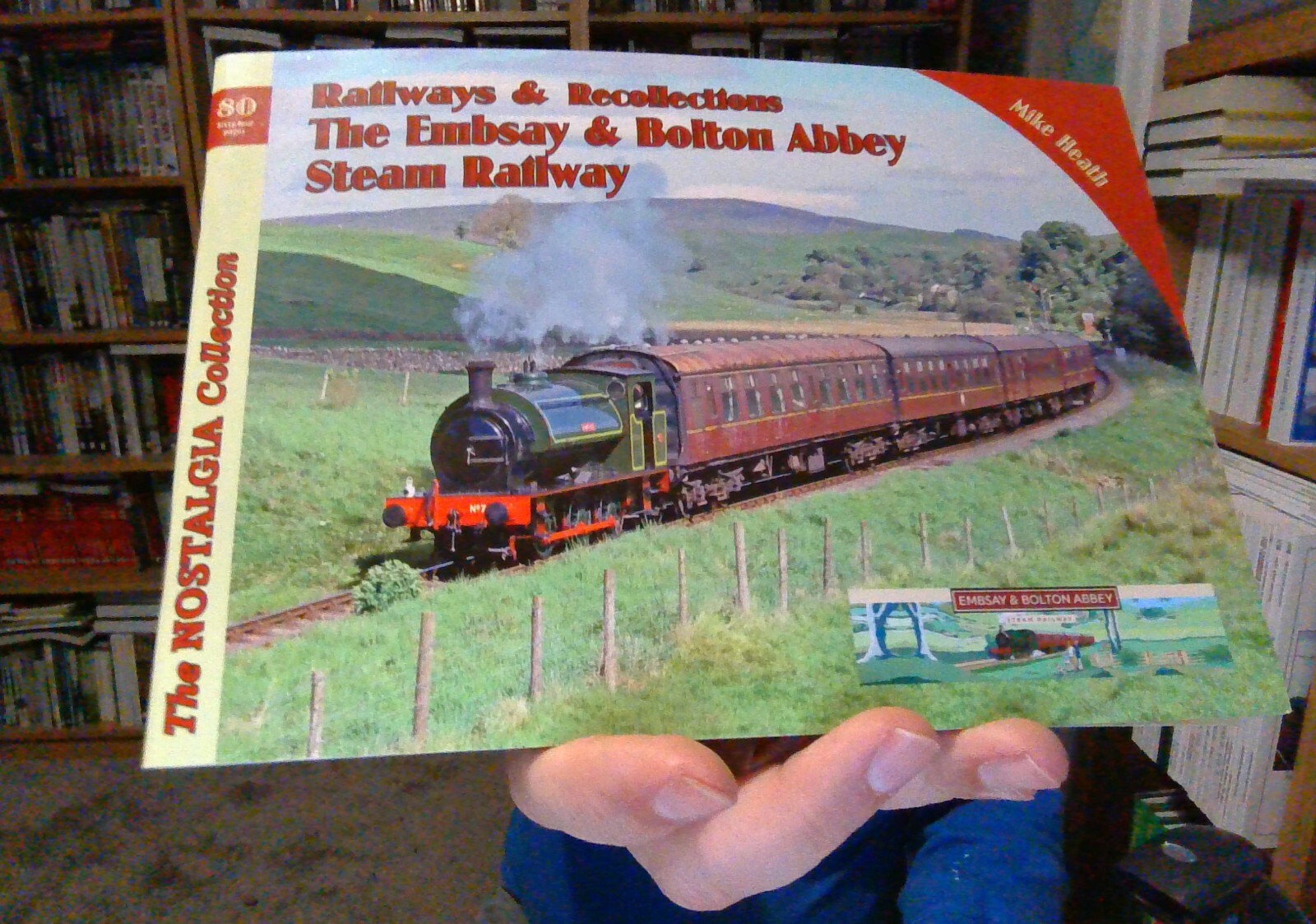 The Embsay & Bolton Abbey Steam Railway: 80 (Railways & Recollections) NEW