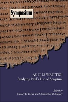 As It Is Written: Studying Paul's Use of Scripture (Paperback or Softback)