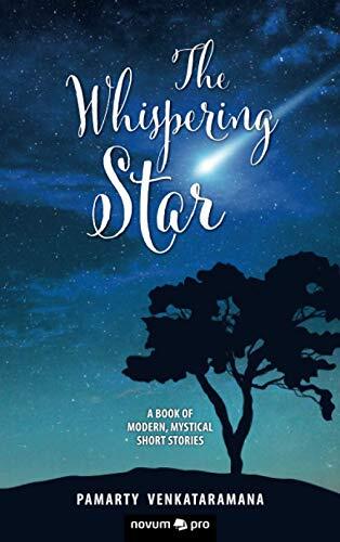 Whispering Star : Book of Modern, Mystical Short Stories - Pamarty Venkataramana