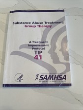 Substance Abuse Treatment - Group Therapy. TIP 41 20