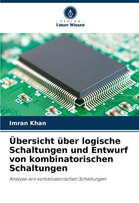 Imran Khan | Übersicht über logische Schaltungen und Entwurf von...