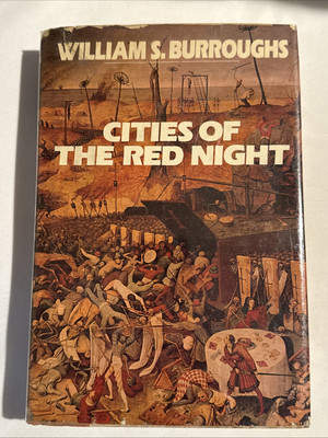 Cities Of The Red Night Signed by William S. Burroughs (1981) 1st Ed/1st Print