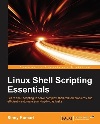 Linux Shell Scripting Essentials Sinny Kumari Taschenbuch Englisch 2015