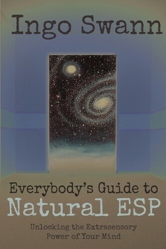 Thumbnail - Ingo Swann Everybody's Guide To Natural Esp (taschenbuch)