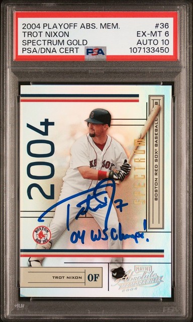 Trot Nixon Boston Red Sox 2004 Playoff Spectrum Gold PSA DNA Auto 10 04 WS Champ