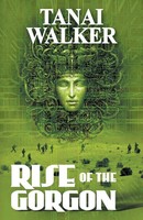 Tanai Walker | Rise Of The Gorgon | Taschenbuch | Englisch (2015)