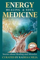 Energy Healing & Soul Medicine Stories Of Healing & Miracles House Taschenbuch