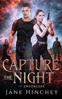Jane Hinchey | Capture The Night | Taschenbuch | Englisch (2023) | The Enforcers