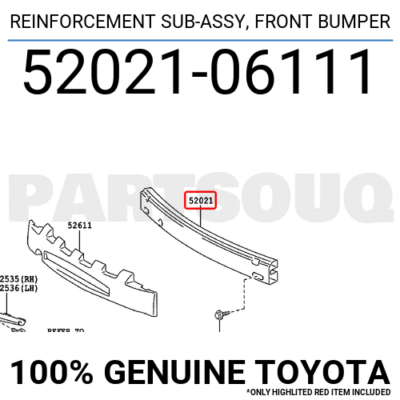 5202106111 Genuine Toyota REINFORCEMENT SUB-ASSY, FRONT BUMPER 52021 ...