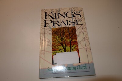 King's Praise Songs For the Singing Church Songbook