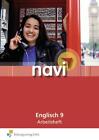 Navi Englisch 9. Arbeitsheft von Kevin Marc Patterson, Silvia Koch, Nicole Malik, Stefanie Phlippen und Anne Sutter (2011, Geheftet)