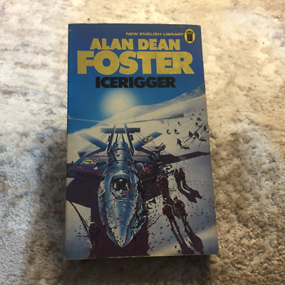 Icerigger Science Fiction Paperback Book by Alan Dean Foster from NEL 1976