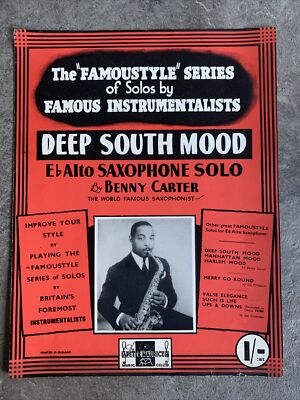 Vintage Sheet Music - DEEP SOUTH MOOD - Benny Carter - Saxophone Solo - 1938