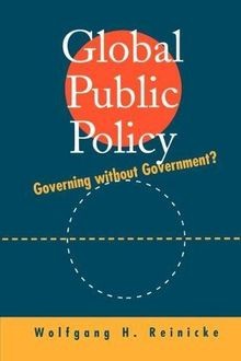 Global Public Policy: Governing Without Government? von ... | Buch | Zustand gut