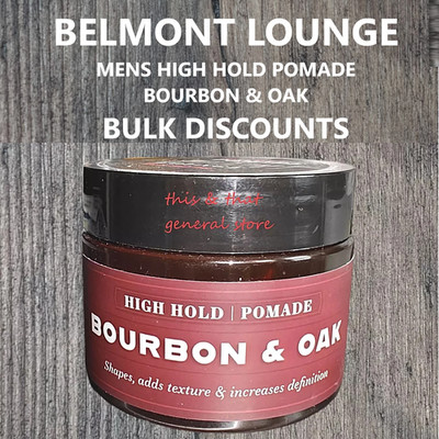 GET UP TO 20% OFF ~Biotin Infused BELMONT LOUNGE High Hold POMADE BOURBON & OAK