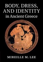 Body, Dress, And Identity In Ancient Greece Mireille M. Lee Taschenbuch Englisch