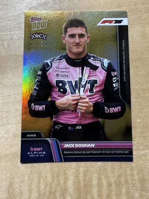 2025 Topps Now F1 18 JACK DOOHAN BWT ALPINE ROOKIE 1ST RACE GOLD 3/50