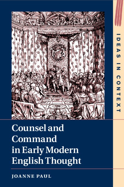 Counsel and Command in Early Modern English Thought Paul Paperback 9781108748254
