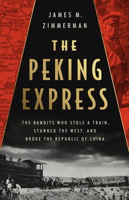 James M. Zimmerman | The Peking Express | Buch | Englisch (2023) | Gebunden