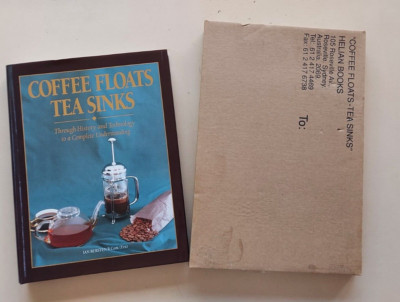 Coffee Floats, Tea Sinks: Through History and Technology to a Complete Understan