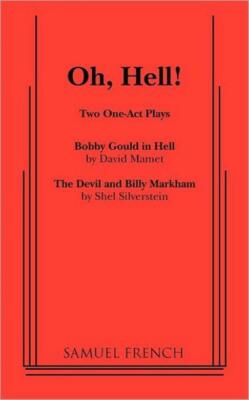 Oh, Hell!: Two One Act Plays