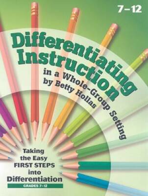 Differentiating Instruction in a Whole Group Setting(7Â?12) - VERY GOOD