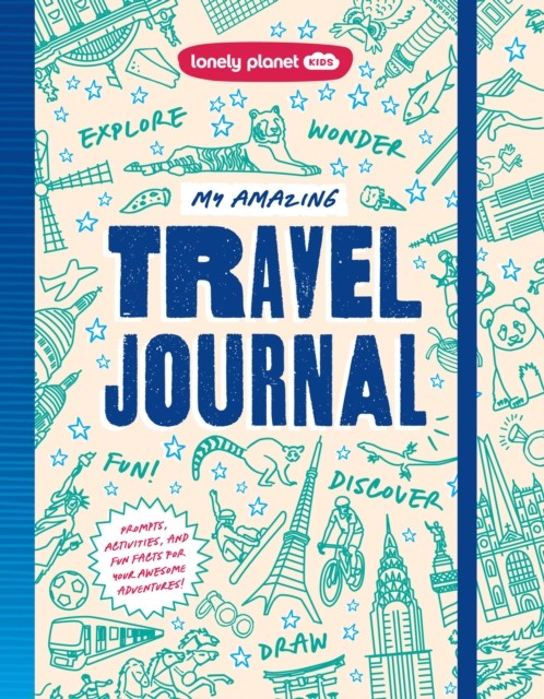 Lonely Planet Kids Travel Journal by Lonely Planet PAPERBACK 9781806532957