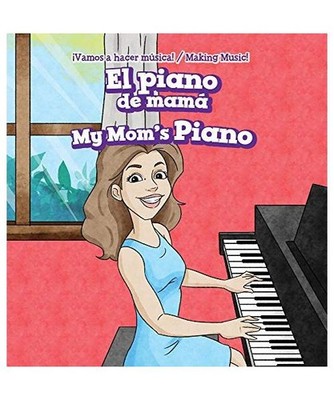El Piano De Mamá / My Mom's Piano [Vamos a Hacer Música! / Making Music], Elli