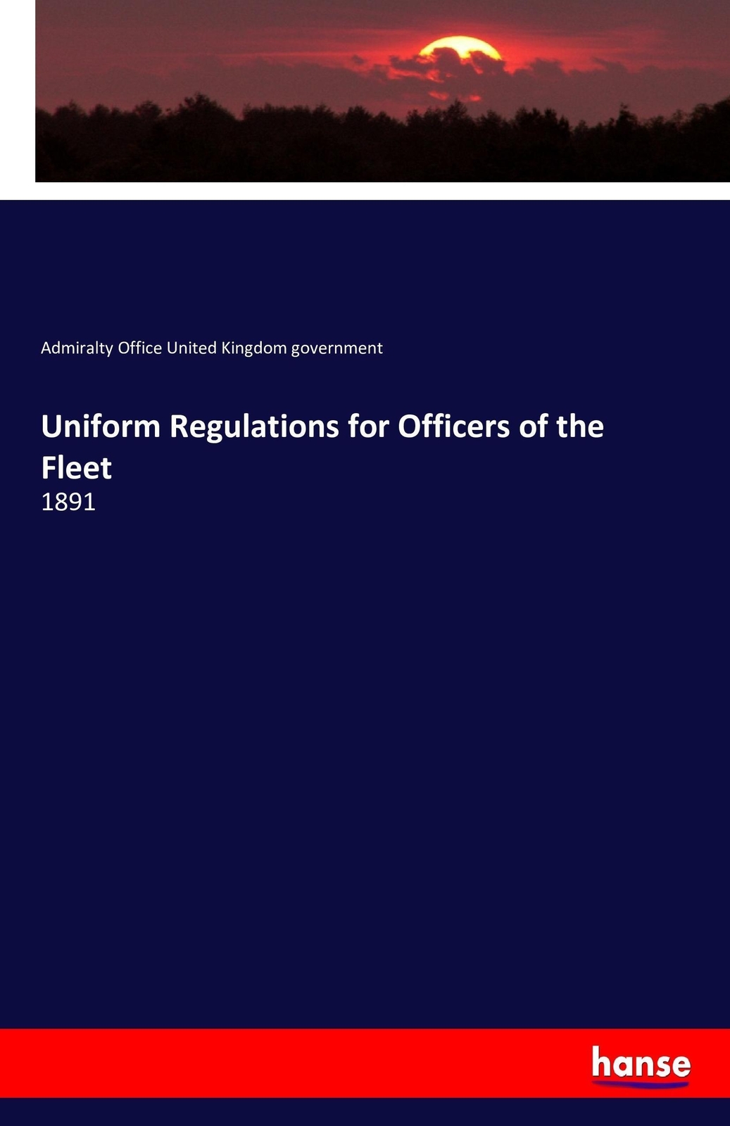 Thumbnail - Uniform Regulations For Officers Of The Fleet 1891 Government