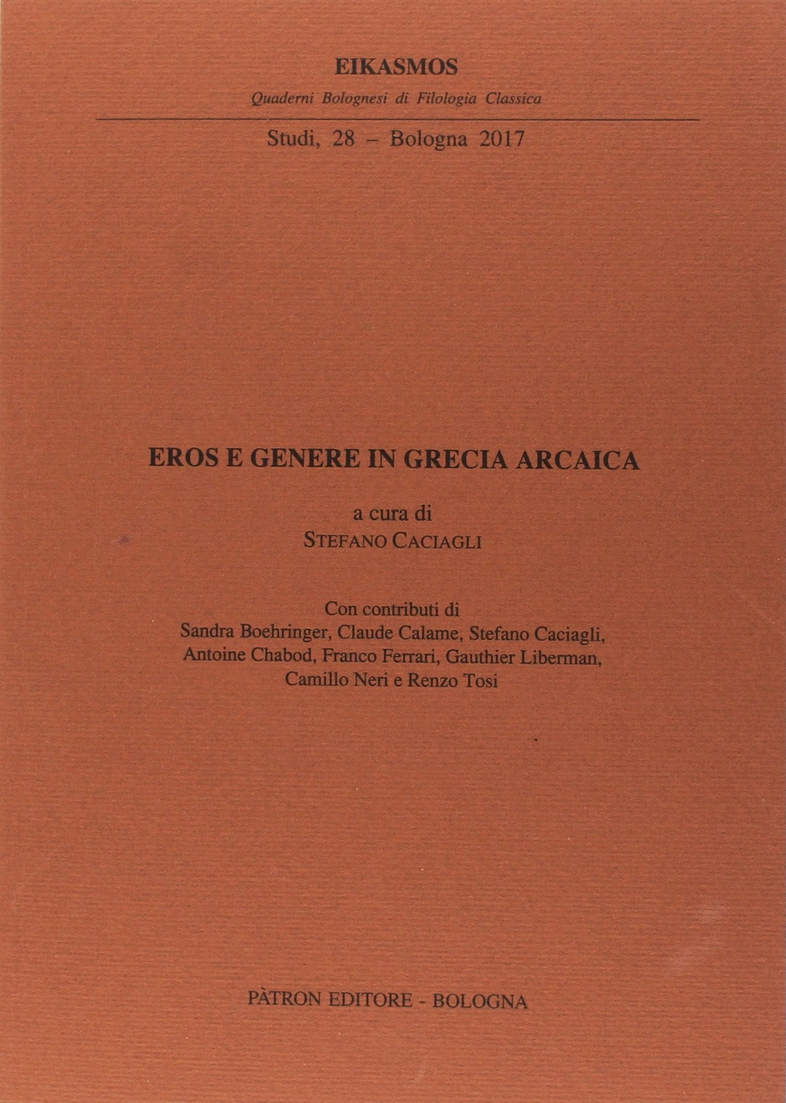 9788855533799 Eros e genere in Grecia arcaica - S. Caciagli