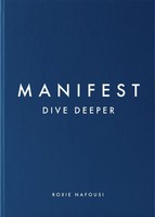 Manifest: Dive Deeper Roxie Nafousi Buch Gebunden Englisch 2023