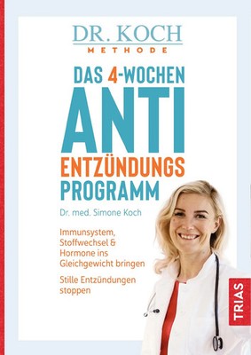 Das 4-Wochen-Anti-Entzündungsprogramm | Simone Koch | Taschenbuch | 176 S.